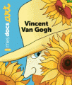 Couverture Vincent Van Gogh Editions Milan (Jeunesse - Mes p'tits docs) 2018