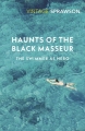 Couverture Haunts of the Black Masseur: The Swimmer as Hero Editions Vintage (Classics) 2013