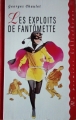Couverture Les exploits de Fantômette Editions France Loisirs (Ma première bibliothèque) 1994