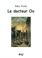 Couverture Le docteur Ox Editions Bibliothèque Electronique du Québec (A tous les vents) 2001