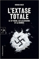Couverture L'extase totale Editions La Découverte (Poche) 2018
