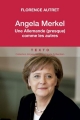 Couverture Angela Merkel : Une allemande (presque) comme les autres Editions Tallandier (Texto) 2017