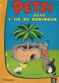 Couverture Petzi (1958-1984), tome 11 : Petzi dans l'île de Robinson Editions Casterman 1963