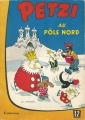 Couverture Petzi (1958-1984), tome 12 : Petzi au Pôle Nord Editions Casterman 1964