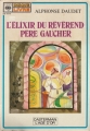 Couverture L'élixir du Révérend Père Gaucher Editions Casterman (L'âge d'or) 1978