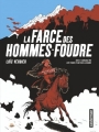Couverture La farce des hommes-foudre Editions Casterman 2018