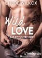 Couverture Wild Love : Bad boy & Secret girl, intégrale Editions Addictives (Adult romance) 2017