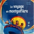 Couverture Le voyage en montgolfière Editions Hachette (Jeunesse) 2018