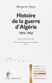 Couverture Histoire de la guerre d'Algérie (1954-1962) Editions La Découverte (Repères) 2004