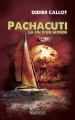 Couverture Pachacuti la fin d'un monde Editions Marivole 2018