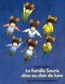 Couverture La famille souris dîne au clair de lune Editions Mijade 2008