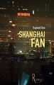 Couverture Shanghai Fan Editions de La Rémanence 2018