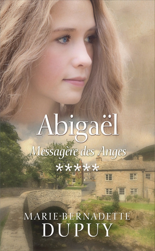 Abigaël : Messagère des anges, tome 5 | Livraddict