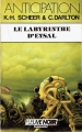 Couverture Perry Rhodan, tome 073: Le labyrinthe d'Eysal Editions Fleuve (Noir - Anticipation) 1987