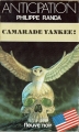 Couverture Apocalypse yankee, tome 2 : Camarade yankee ! Editions Fleuve (Noir - Anticipation) 1984