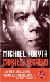 Couverture Mortels regards Editions Le Livre de Poche (Thriller) 2011