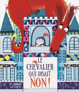 Couverture Le chevalier qui disait non !