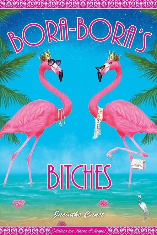 Couverture Bora-Bora's bitches, tome 1