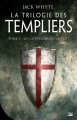 Couverture La Trilogie des Templiers, tome 1 : Les Chevaliers du Christ Editions Bragelonne 2018