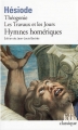 Couverture Théogonie, Les Travaux et les Jours, Bouclier et Hymnes homériques Editions Folio  (Classique) 2017