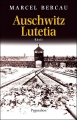 Couverture Auschwitz Lutetia Editions Pygmalion 2008