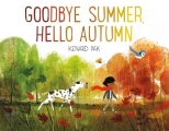 Couverture Goodbye Summer, Hello Autumn Editions Henry Holt & Company 2016
