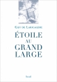 Couverture Étoile au grand large Editions Seuil 2011