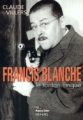 Couverture Francis Blanche, le tonton flingué Editions Denoël 2000
