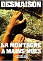 Couverture La montagne à mains nues Editions Flammarion 1971