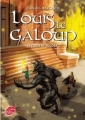Couverture Louis le Galoup, tome 5 : Le coeur de Tolosa Editions Le Livre de Poche (Jeunesse) 2013