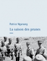 Couverture La Saison des prunes Editions Philippe Rey 2013