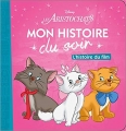 Couverture Les Aristochats (Adaptation du film Disney - Tous formats) Editions Hachette (Mon histoire du soir) 2017