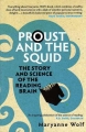 Couverture Proust and the Squid: The Story and Science of the Reading Brain Editions Icon books 2008