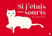 Couverture Si j'étais une souris... Editions Grasset (Jeunesse) 2018
