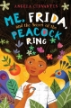 Couverture Me, Frida, and the Secret of the Peacock Ring Editions Scholastic 2018