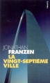 Couverture La vingt-septième ville Editions Points 2005