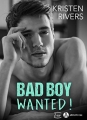Couverture Bad Boy Wanted ! Editions Addictives (Luv) 2018