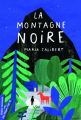Couverture La Montagne noire Editions Didier Jeunesse (Mon marque page +) 2018