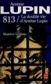 Couverture 813, tome 1 : La double vie d'Arsène Lupin Editions Le Livre de Poche 1997
