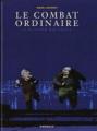 Couverture Le combat ordinaire, tome 4 : Planter des clous Editions Dargaud 2008