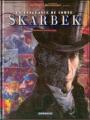 Couverture La vengeance du comte Skarbek, tome 1 : Premier chapitre Editions Dargaud 2004