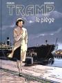 Couverture Tramp, tome 01 : Le piège Editions Dargaud 1993