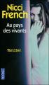 Couverture Au pays des vivants Editions Pocket (Thriller) 2006