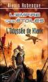 Couverture L'Empire des Etoiles, tome 3 : L'Odyssée de Klark Editions Fleuve 2006