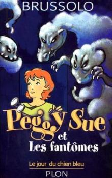 Couverture Peggy Sue et les fantômes, tome 01 : Le jour du chien bleu