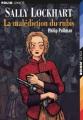 Couverture Sally Lockhart, tome 1 : La Malédiction du rubis Editions Folio  (Junior) 2005