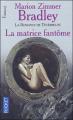 Couverture La Romance de Ténébreuse, L'Âge de Régis Hastur, tome 7 : La matrice fantôme Editions Pocket (Fantasy) 2001