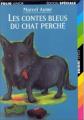 Couverture Les contes bleus du chat perché Editions Folio  (Junior - Edition spéciale) 1999
