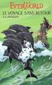 Couverture EverWorld, tome 3 : Le Voyage sans retour Editions Gallimard  (Jeunesse) 2002
