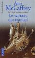 Couverture Le Cycle des partenaires, tome 1 : Le vaisseau qui chantait Editions Pocket (Science-fiction) 2003